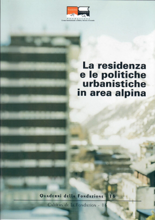 La residenza e le politiche urbanistiche in area alpina