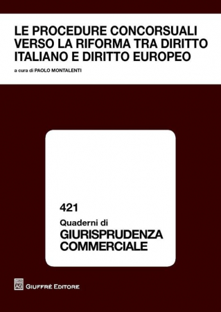 L’evoluzione del diritto concorsuale italiano nel quadro europeo