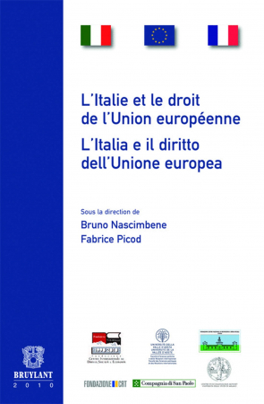 La Cour constitutionnelle italienne et les rapports entre l’ordre juridique italien et le droit de l’Union européenne