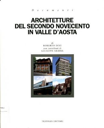 Architetture del secondo Novecento in Valle d'Aosta